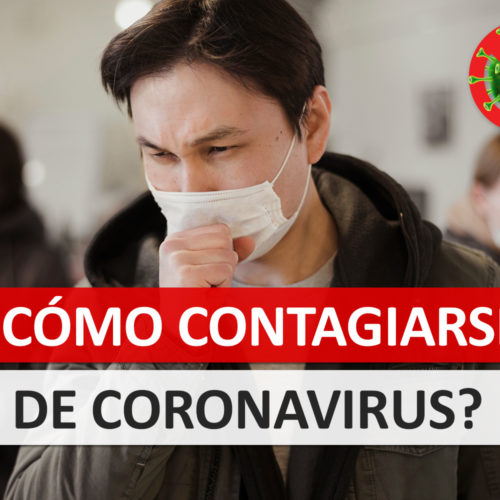 ¿Cómo puedo contagiarme de Coronavirus? ¿Cómo puedo contagiarme de Coronavirus?