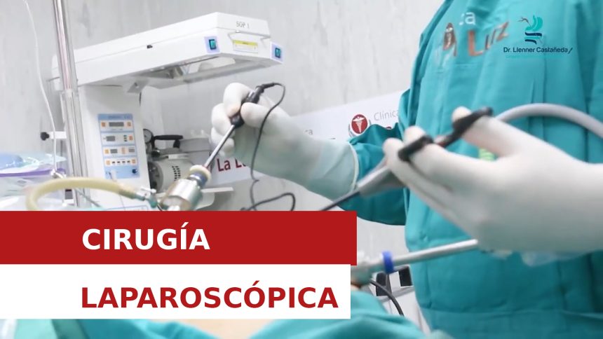 CIRUGÍA LAPAROSCÓPICA