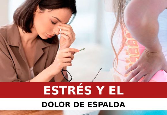EL ESTRÉS Y EL DOLOR DE ESPALDA